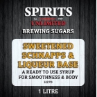 Sweetened Schnapps & Liqueur Base - 1 Litre